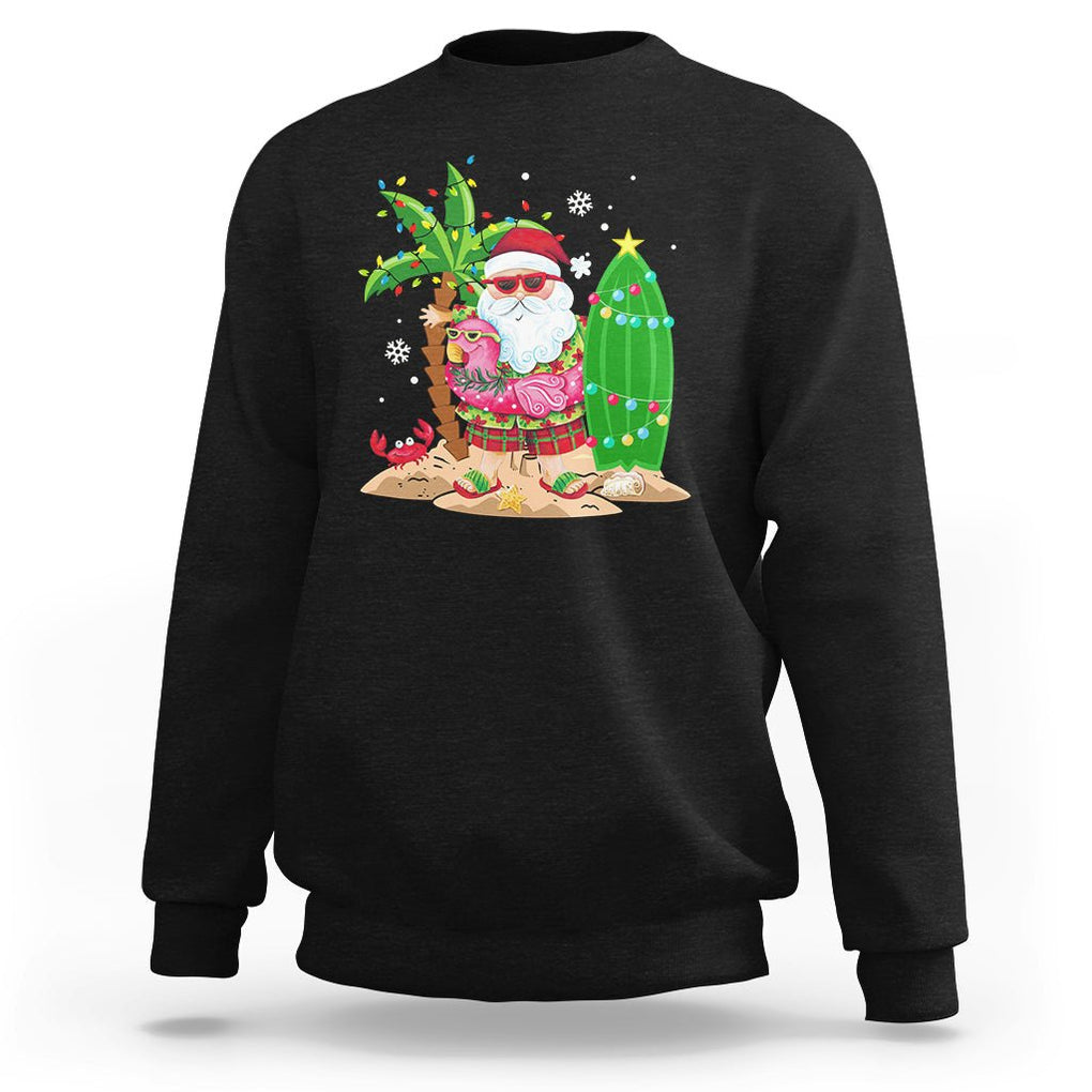 Christmas In Hawaii Sweatshirt Flamingo Float Xmas Palm Tree Surfboard Cute Santa At Beach TS09 Black Printyourwear