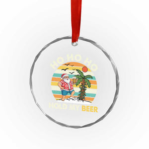 Christmas In July Santa Ho Ho Hold My Beer Crystal Glass Ornament Summer Beach Hawaii Santa USA Flag TS10 Print Your Wear