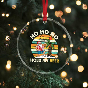 Christmas In July Santa Ho Ho Hold My Beer Crystal Glass Ornament Summer Beach Hawaii Santa USA Flag TS10 Print Your Wear