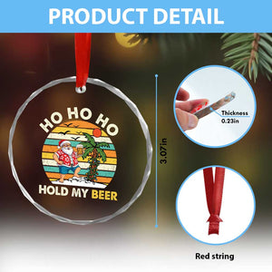 Christmas In July Santa Ho Ho Hold My Beer Crystal Glass Ornament Summer Beach Hawaii Santa USA Flag TS10 Print Your Wear