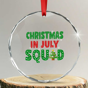 Christmas In July Squad Crystal Glass Ornament Funny Summer Xmas TS10 Transparent Glass 3'' Circle Print Your Wear