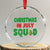 Christmas In July Squad Crystal Glass Ornament Funny Summer Xmas TS10 Transparent Glass 3'' Circle Print Your Wear