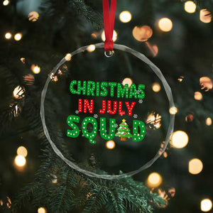 Christmas In July Squad Crystal Glass Ornament Funny Summer Xmas TS10 Print Your Wear
