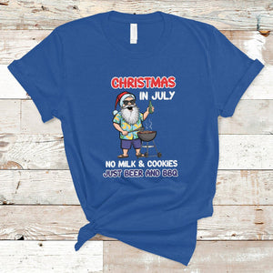 Christmas in July T Shirt Christmas Christmas In July No Milk And Cookies Just Beer And BBQ TS02 Royal Blue Printyourwear