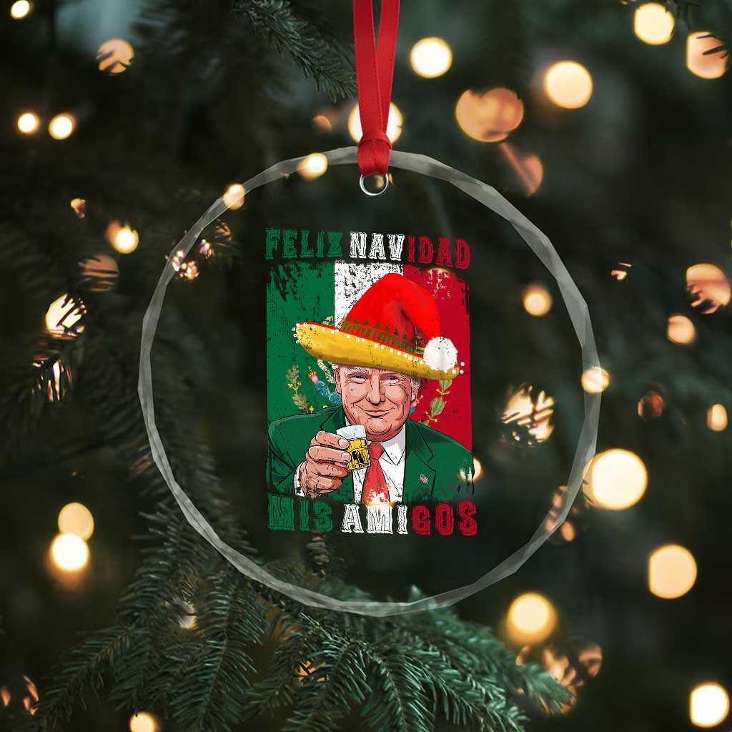 Christmas In Mexico Trump Crystal Glass Ornament Feliz Navidad Mis Amigos Santa Trump Tequila Shot TS11 Print Your Wear