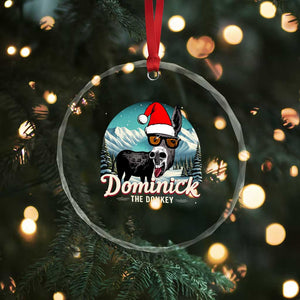 Christmas Italian Donkey Crystal Glass Ornament Funny Domick The Donkey Holiday Xmas TS11 Print Your Wear