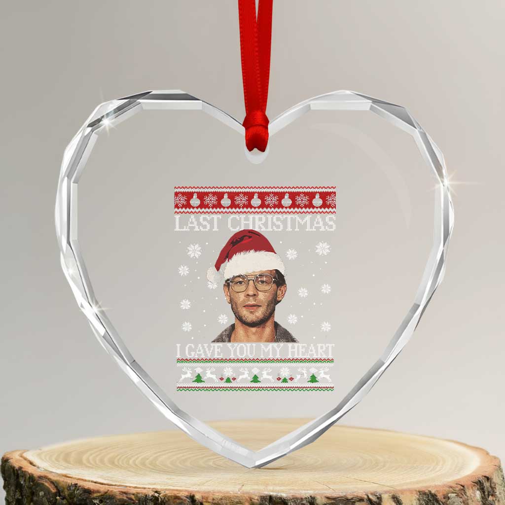 Christmas Jeffrey Dahmer Heart Crystal Glass Ornament True Crime I Gave You My Heart Christmas TS10 Transparent Glass 3'' Heart Print Your Wear