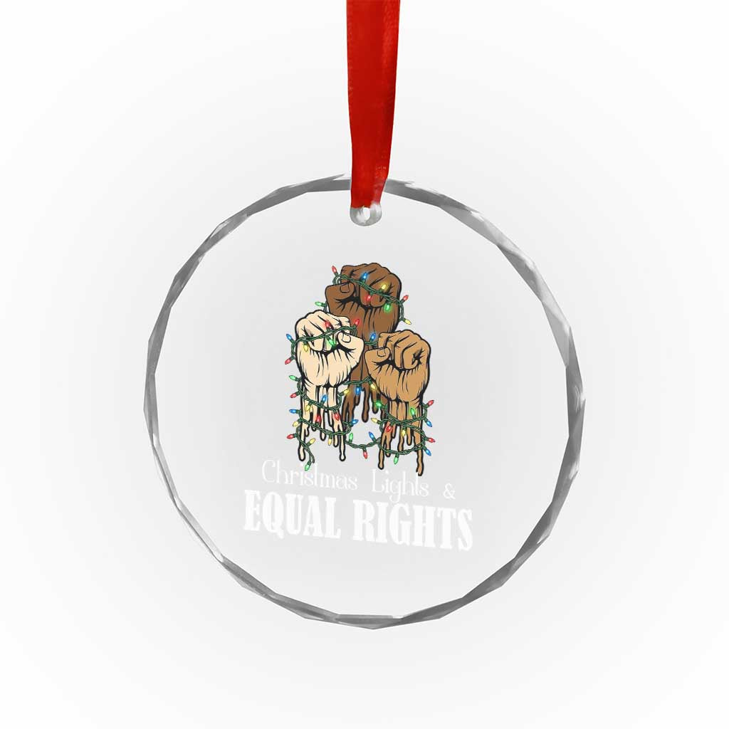 Christmas Lights And Equal Rights Crystal Glass Ornament Diversity Xmas Gift TS12 Print Your Wear