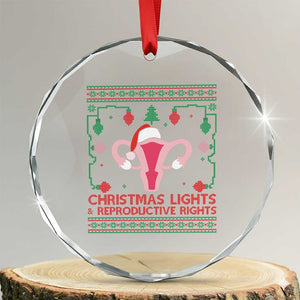 Christmas Lights And Reproductive Rights Ugly Christmas Crystal Glass Ornament Feminist Holiday Gift TS12 Transparent Glass 3'' Circle Print Your Wear
