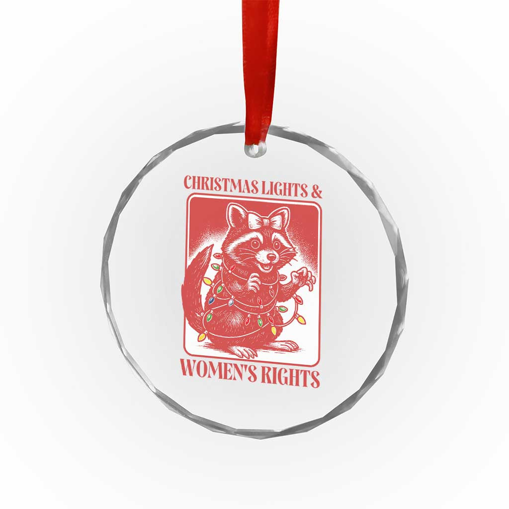 Christmas Lights And Womens Rights Crystal Glass Ornament Raccoon Female Rage Holiday Gift TS12 Print Your Wear