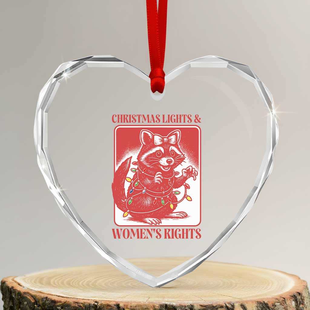 Christmas Lights And Womens Rights Heart Crystal Glass Ornament Raccoon Female Rage Holiday Gift TS12 Transparent Glass 3'' Heart Print Your Wear