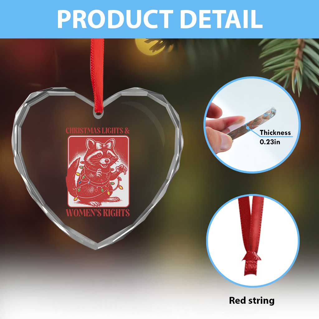 Christmas Lights And Womens Rights Heart Crystal Glass Ornament Raccoon Female Rage Holiday Gift TS12 Print Your Wear