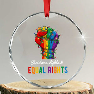 Christmas Lights Equal Rights Crystal Glass Ornament LGBT Hands Supporter Gift TS12 Transparent Glass 3'' Circle Print Your Wear
