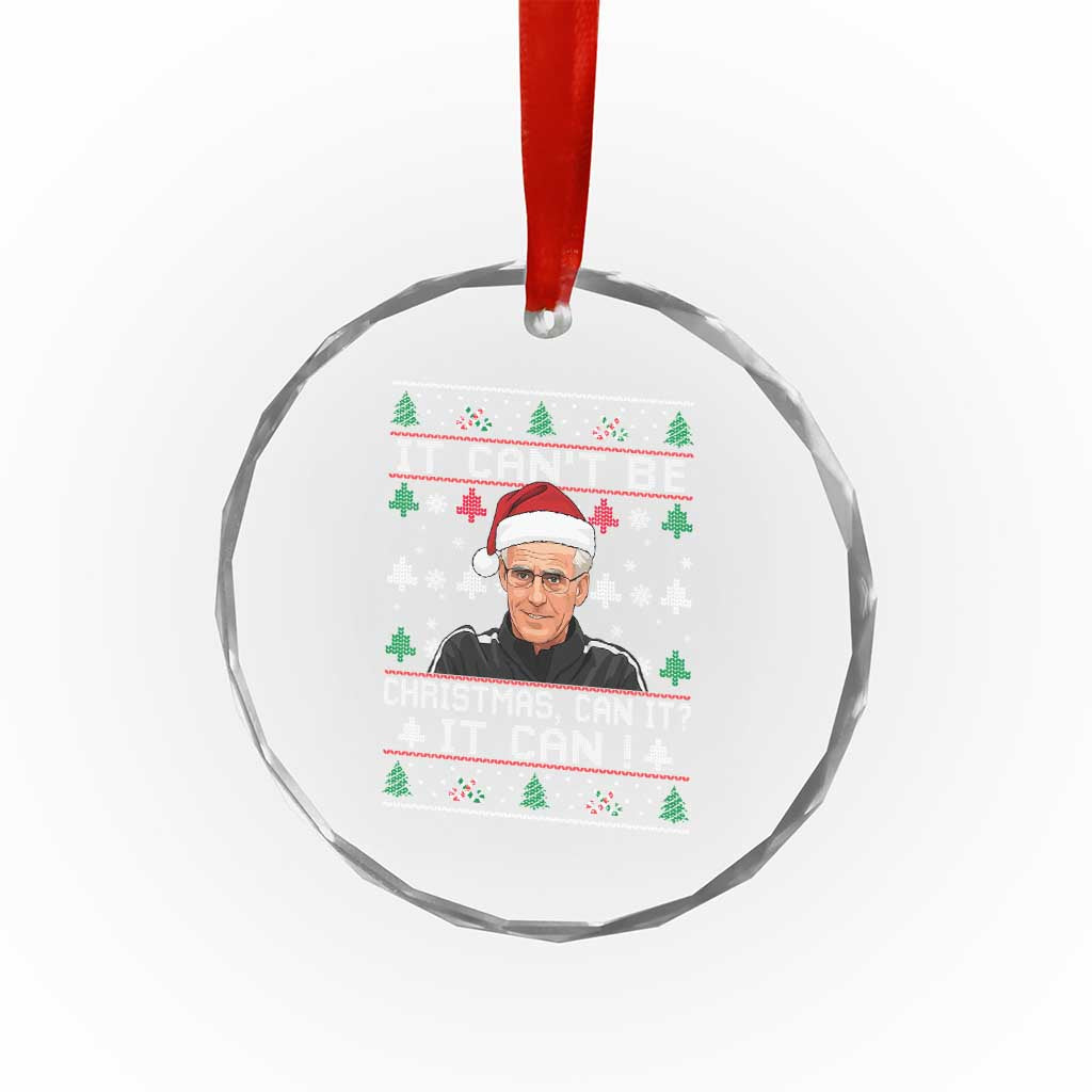 Christmas McCarthy It Cant Be Crystal Glass Ornament Retro Football Fan Ugly Xmas TS10 Print Your Wear