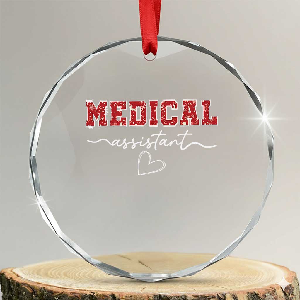 Christmas Medical Assistant Crystal Glass Ornament MA Nurse Gift TS10 Transparent Glass 3'' Circle Print Your Wear