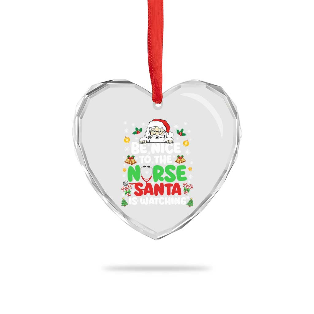 Christmas Nurse Heart Crystal Glass Ornament Be Nice To The Nurse Santa Is Watching TS14 Print Your Wear