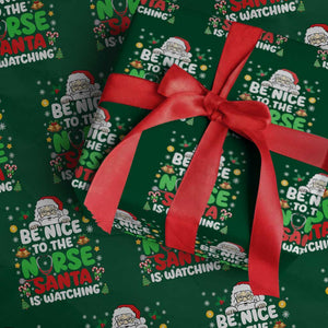 Christmas Nurse Wrapping Paper Roll Be Nice To The Nurse Santa Is Watching TS14 Green Print Your Wear