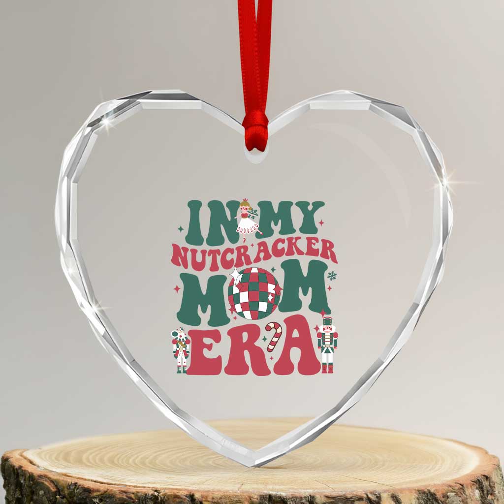 Christmas Nutcracker Heart Crystal Glass Ornament In My Nutcracker Mom Era Groovy Doll Xmas Mama TS02 Transparent Glass 3'' Heart Print Your Wear