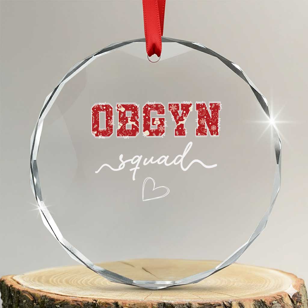 Christmas OBGYN Squad Crystal Glass Ornament Obstetrics And Gynecology Nurse TS10 Transparent Glass 3'' Circle Print Your Wear