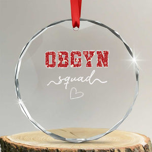 Christmas OBGYN Squad Crystal Glass Ornament Obstetrics And Gynecology Nurse TS10 Transparent Glass 3'' Circle Print Your Wear
