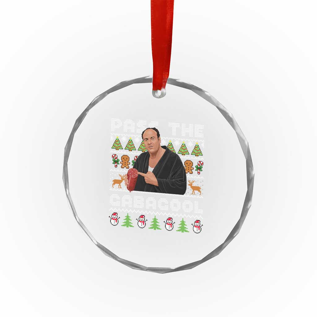 Christmas Pass The Gabagool Crystal Glass Ornament Retro TV Show Funny Ugly Xmas TS10 Print Your Wear
