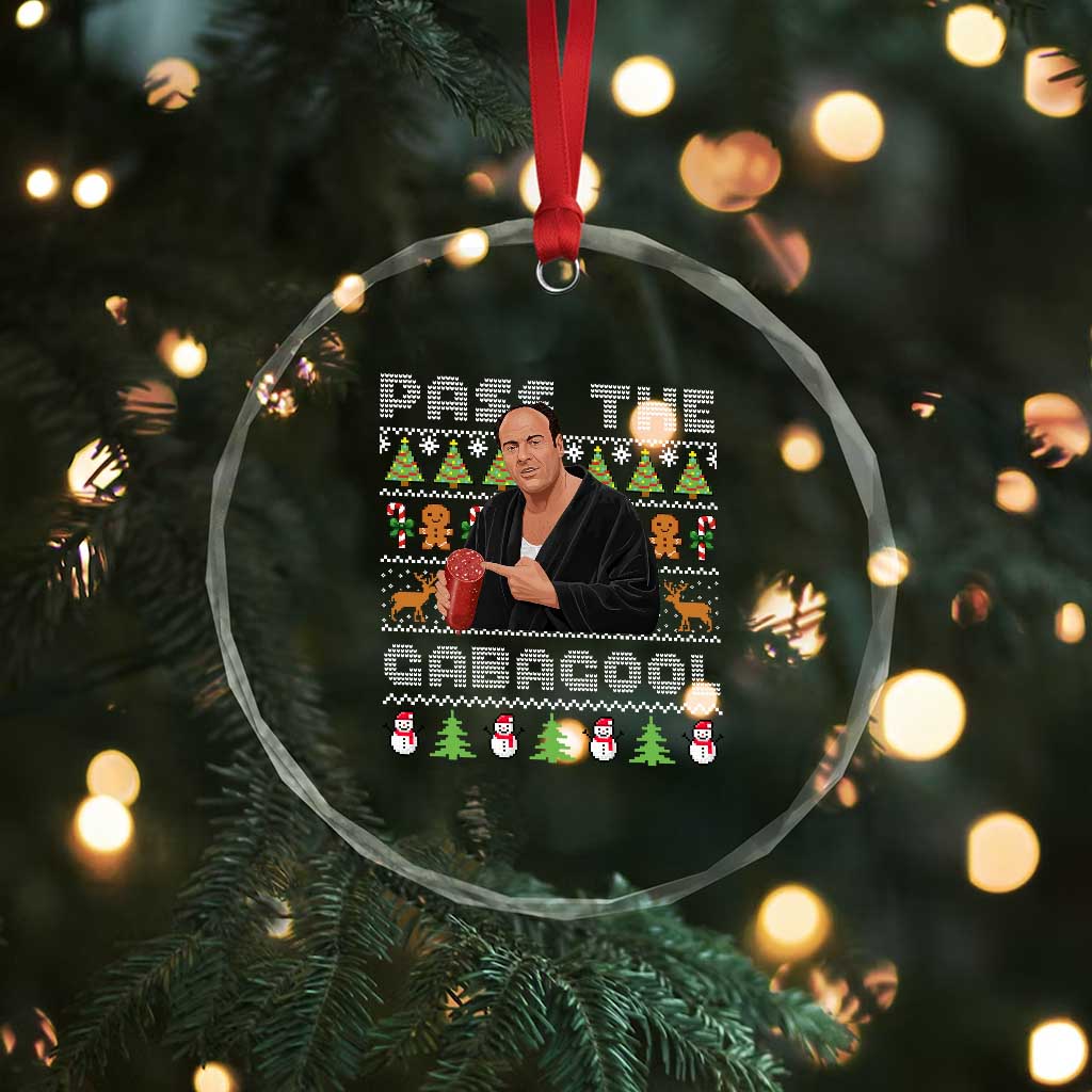Christmas Pass The Gabagool Crystal Glass Ornament Retro TV Show Funny Ugly Xmas TS10 Print Your Wear