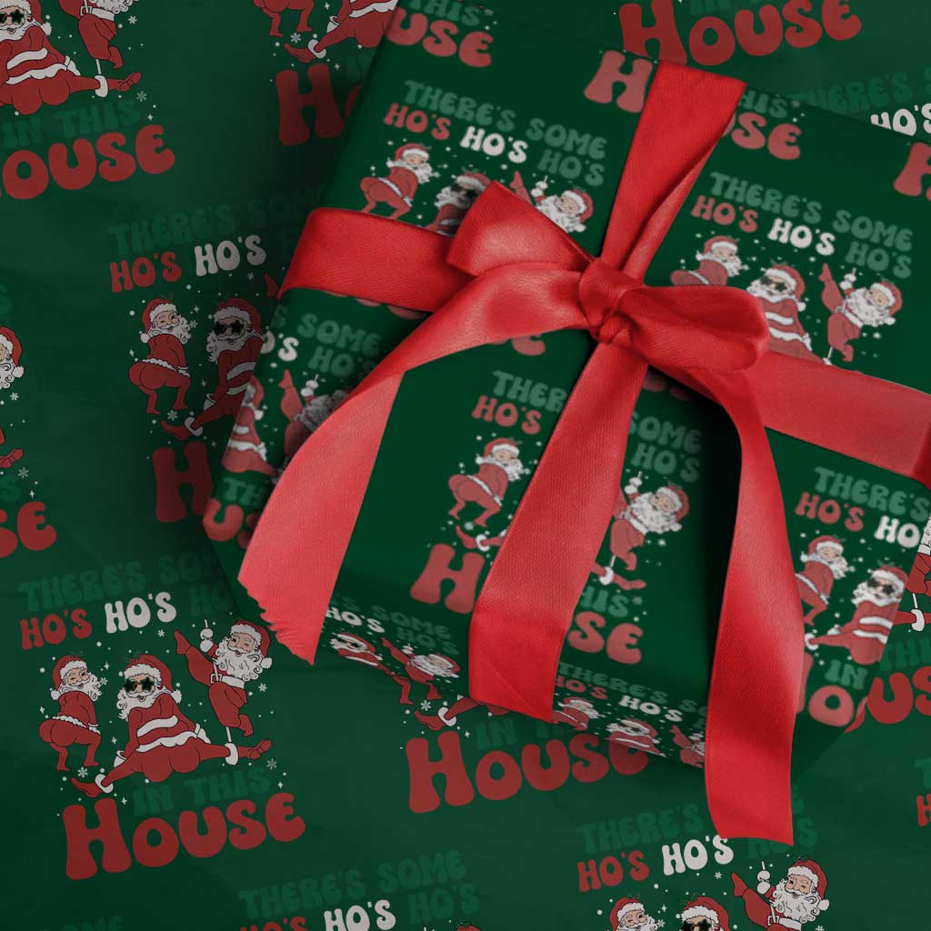 Christmas Santa Wrapping Paper Roll There’s Some Ho’s In This House Funny Xmas TS02 Green Print Your Wear