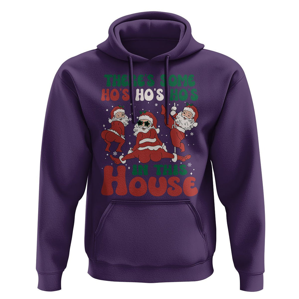 Christmas Santa Hoodie Theres Some Hos In This House Funny Xmas TS02 Purple Printyourwear