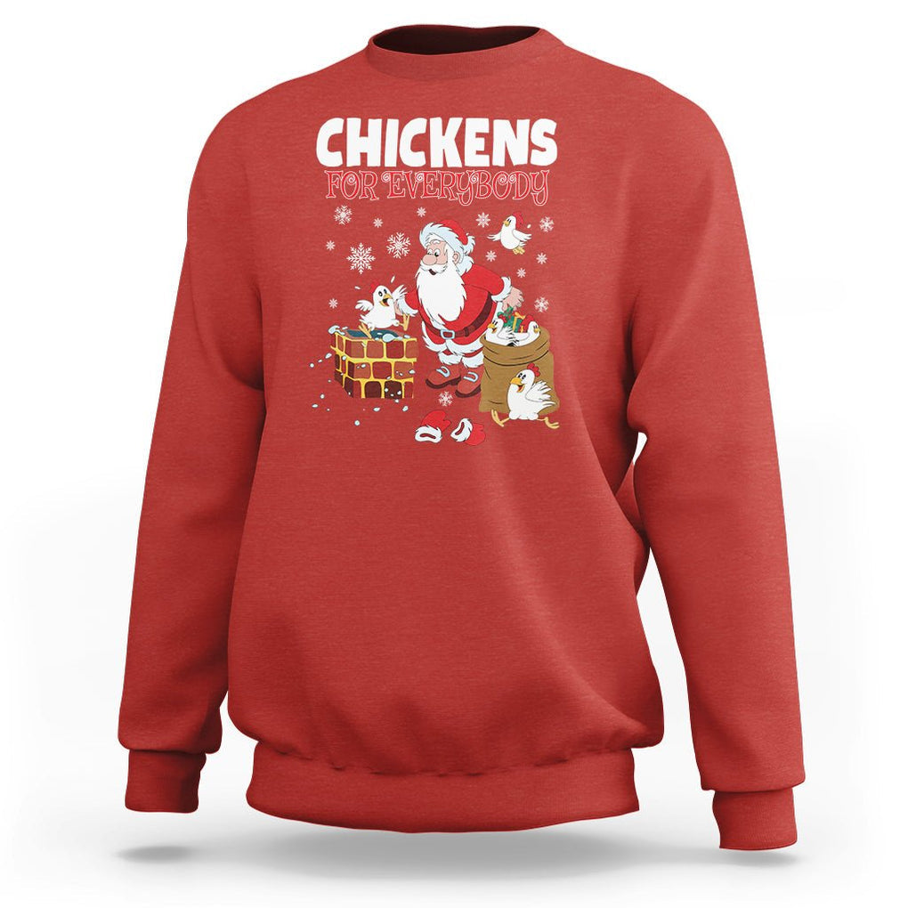 Christmas Sweatshirt Chickens For Everybody Santa Present Chimney TS09 Red Printyourwear