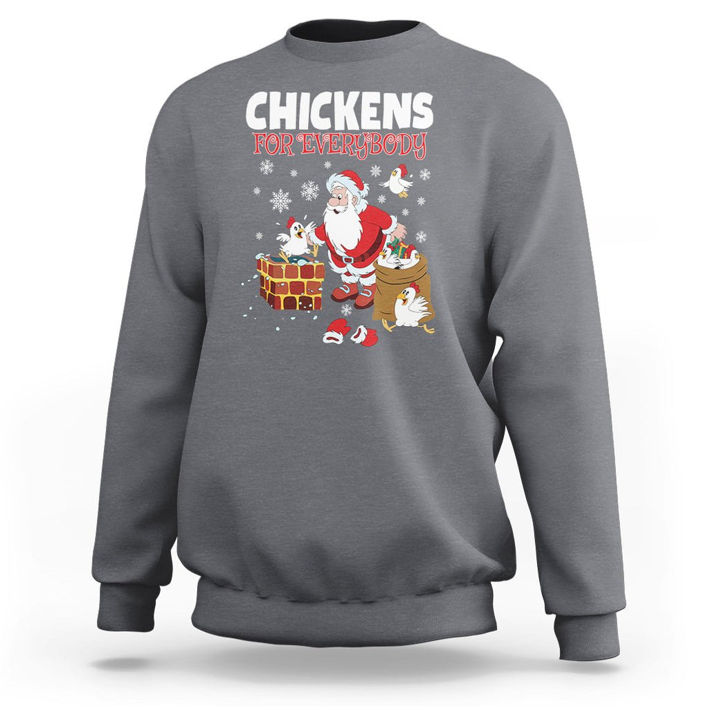 Christmas Sweatshirt Chickens For Everybody Santa Present Chimney TS09 Charcoal Printyourwear