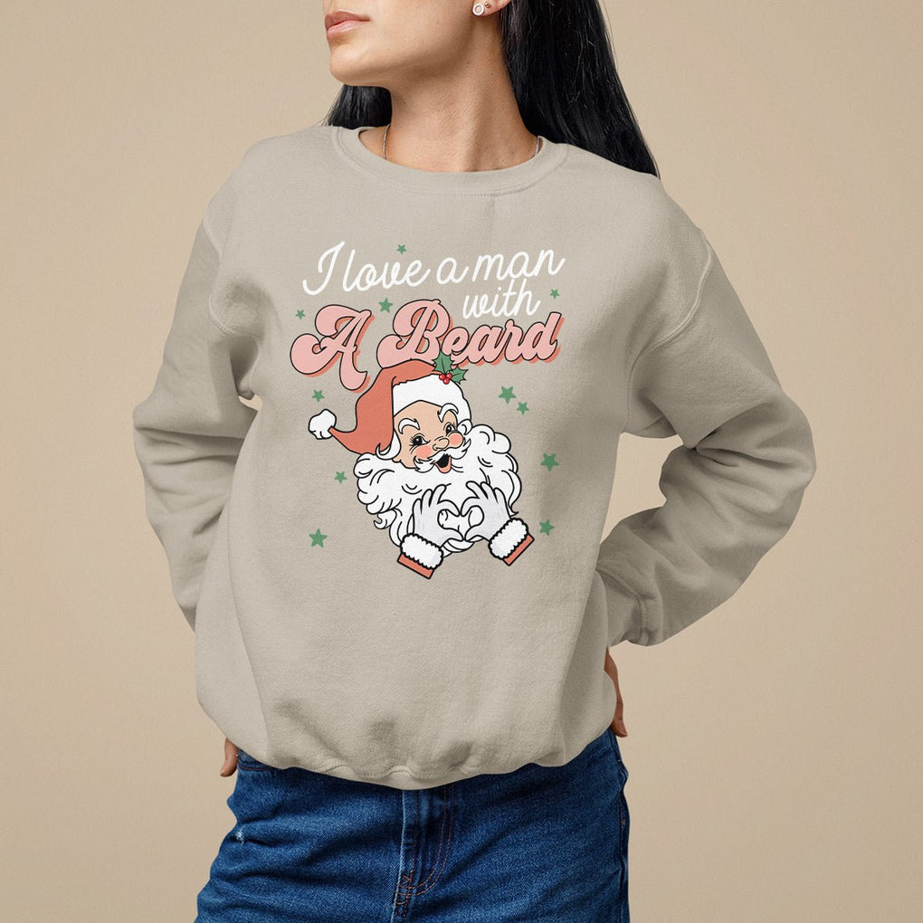 Christmas Sweatshirt I Love A Man With A Beard Santa Xmas TS09 Sand Printyourwear