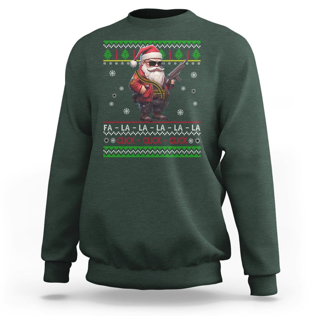 Christmas Sweatshirt Santa Claus Gun Click Click Sing Fa La La La TS09 Dark Forest Green Printyourwear