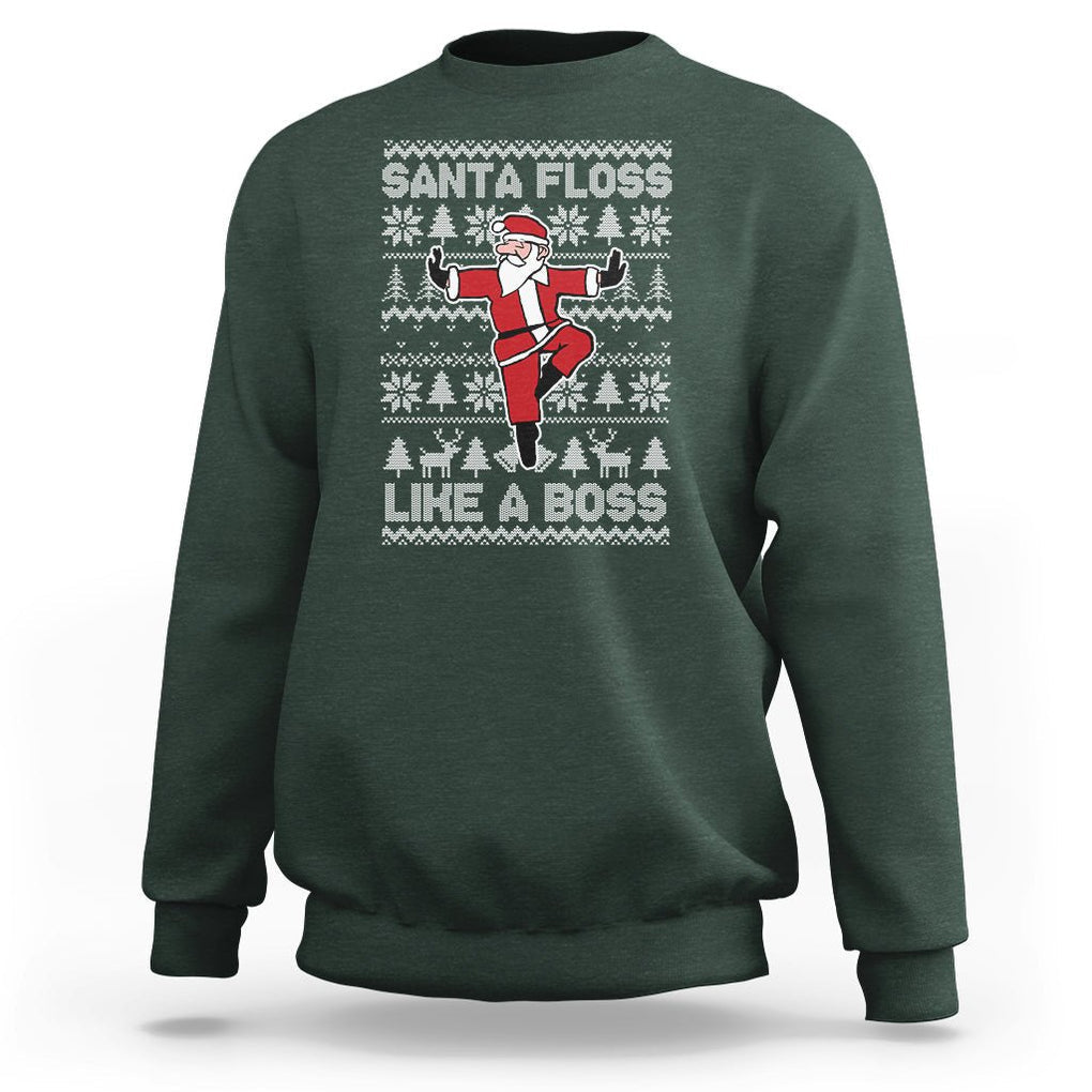 Christmas Sweatshirt Santa Floss Like A Boss Funny Dancing TS09 Dark Forest Green Printyourwear