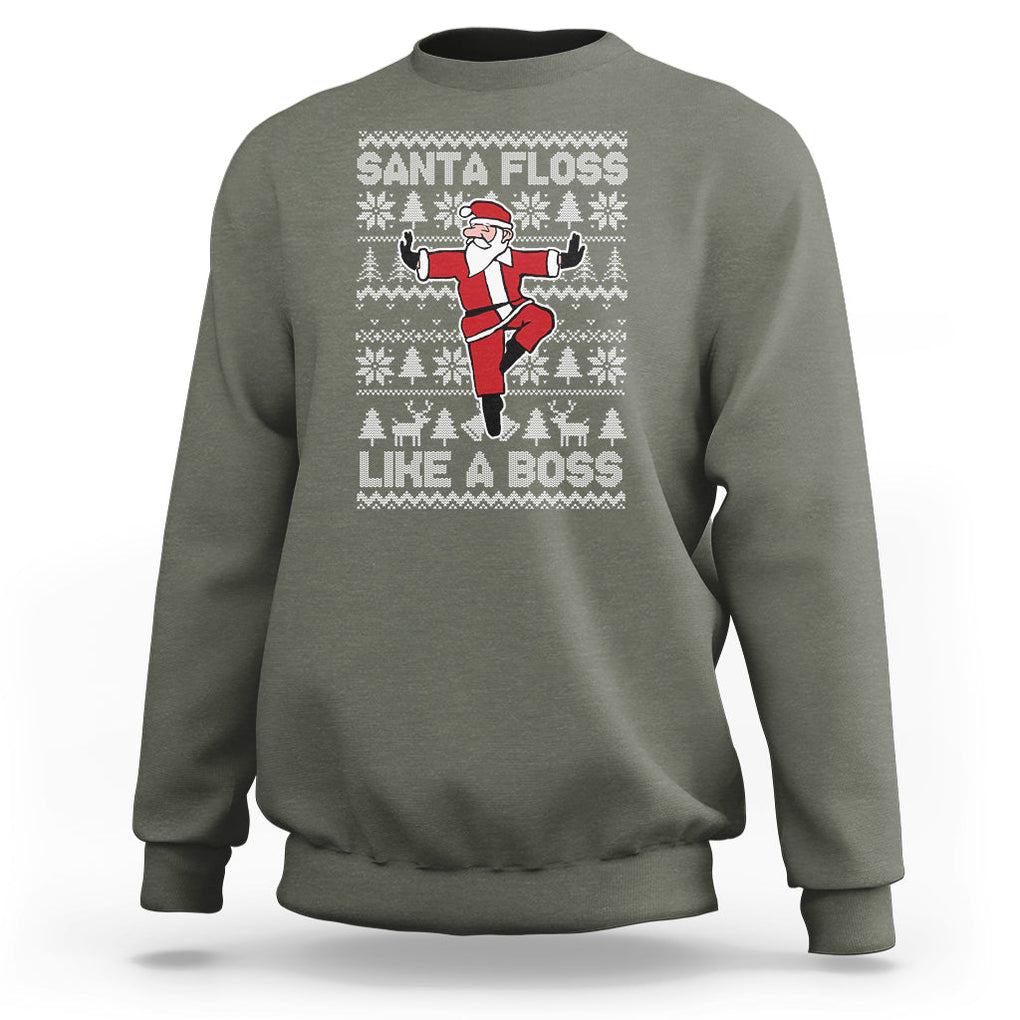 Christmas Sweatshirt Santa Floss Like A Boss Funny Dancing TS09 Military Green Printyourwear