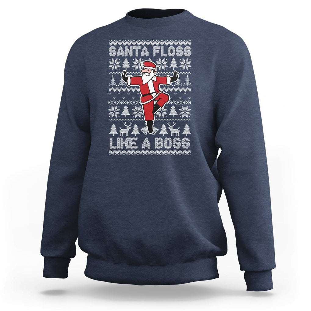 Christmas Sweatshirt Santa Floss Like A Boss Funny Dancing TS09 Navy Printyourwear