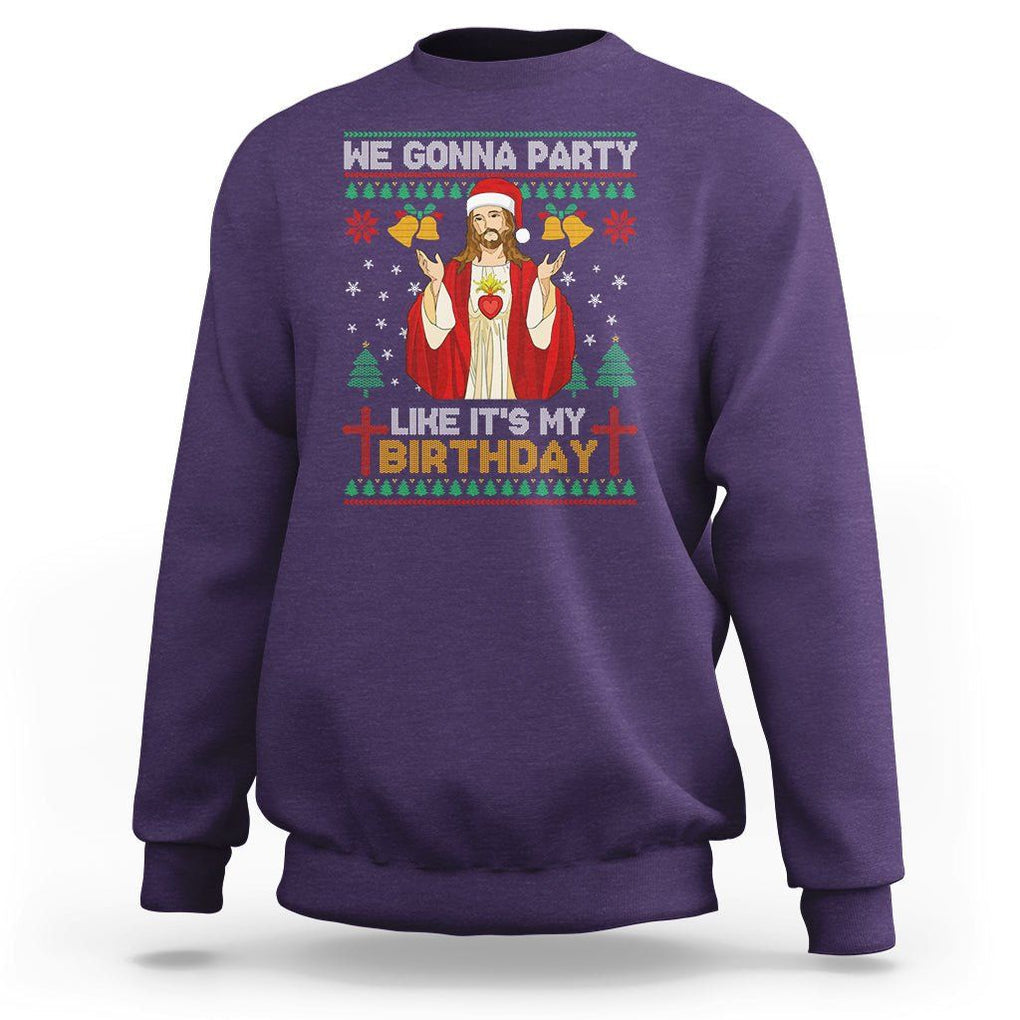 Christmas Sweatshirt We Gonna Party Like It's My Birthday Jesus TS09 Purple Printyourwear
