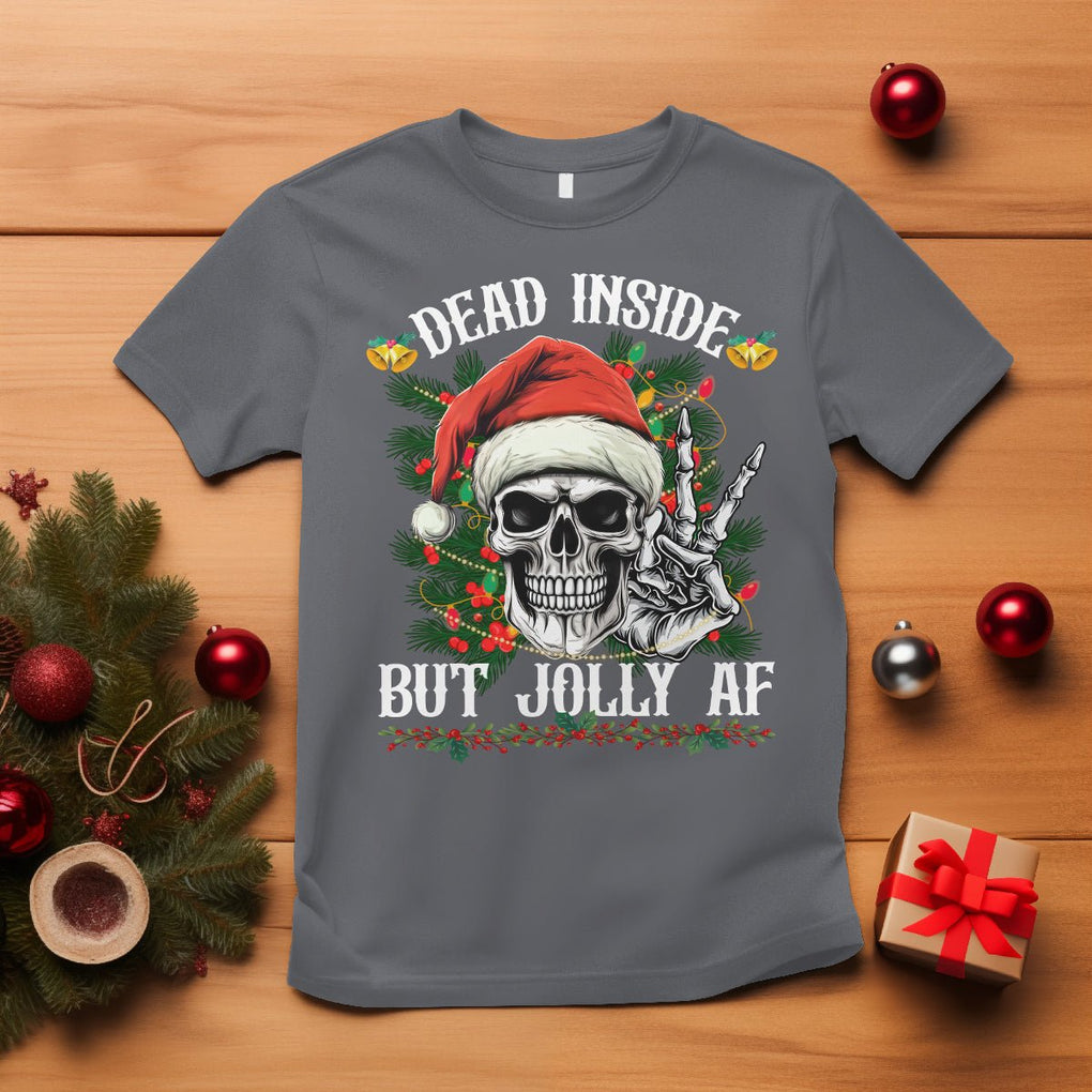 Christmas T Shirt Dead Inside But Jolly AF Funny Skull Skeleton TS09 Charcoal Printyourwear