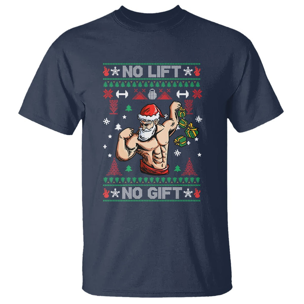 Christmas T Shirt No Lift No Gift Santa Gym Coach TS09 Printyourwear