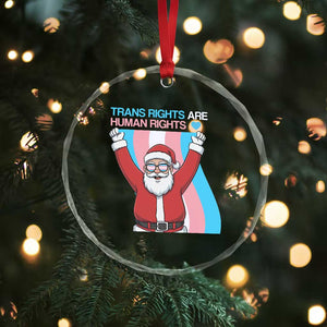 Christmas Trans Rights Are Human Rights Crystal Glass Ornament LGBTQ Advocate TS12 Print Your Wear