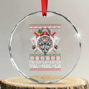 Christmas Viking Crystal Glass Ornament Fa La La La La Val Hal La Santa Viking Warriors TS11 Transparent Glass 3'' Circle Print Your Wear