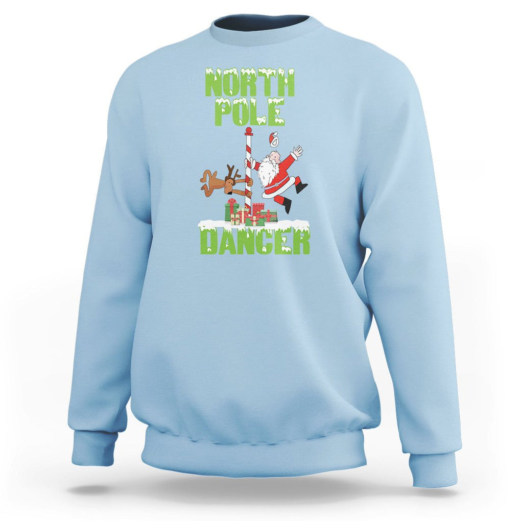 Christmas Sweatshirt North Pole Dancer Reindeer Santa Ugly Xmas TS09 Light Blue Printyourwear