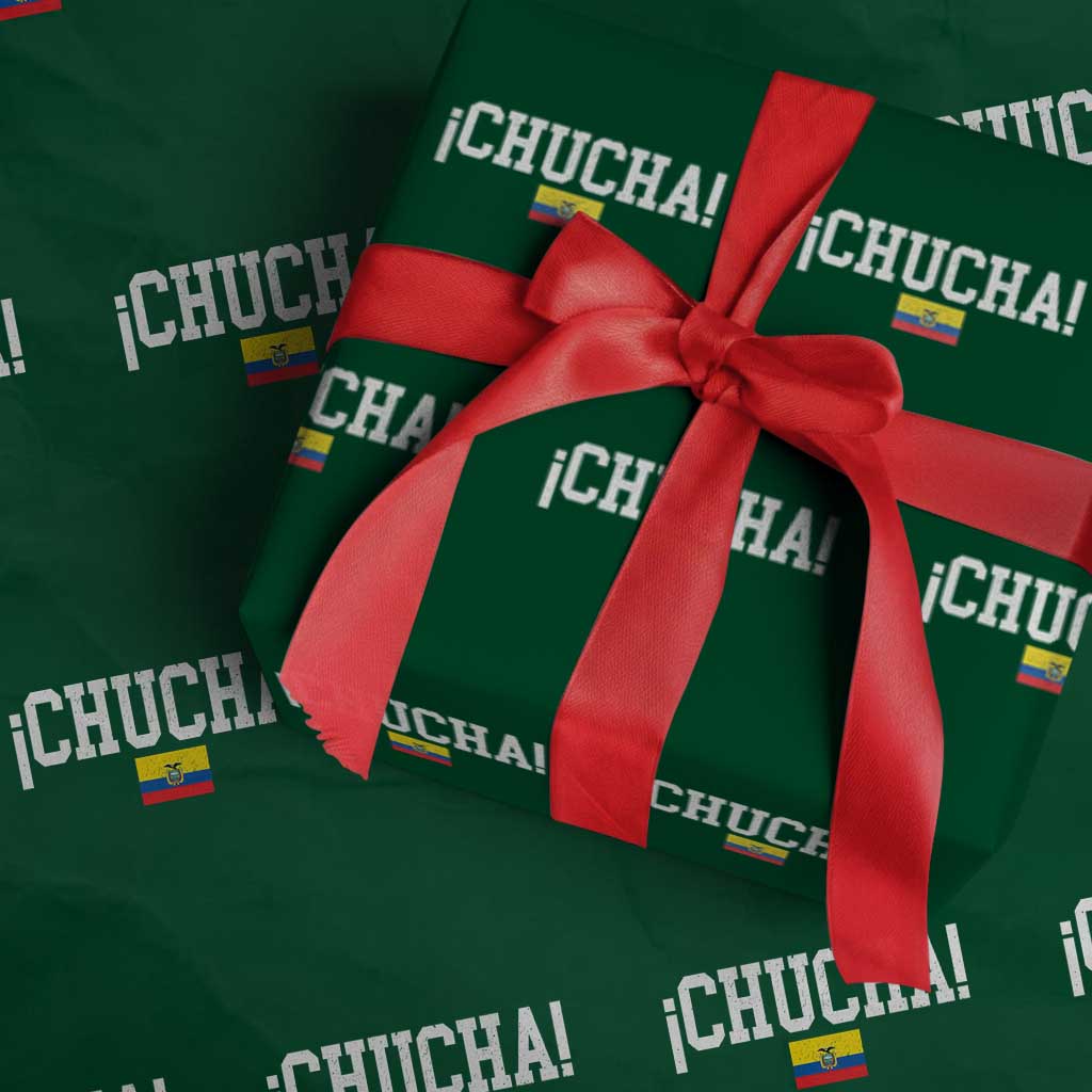 Chucha Funny Ecuadorian Slang Ecuador Flag Latino Saying Wrapping Paper Roll