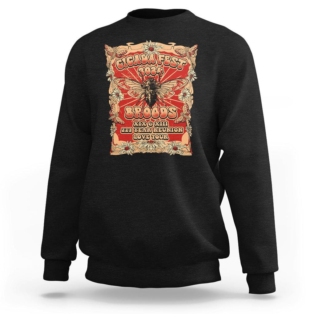 Cicada Fest 2024 Sweatshirt Broods XIII & XIX 221 Year Reunion Tour TS09 Black Print Your Wear