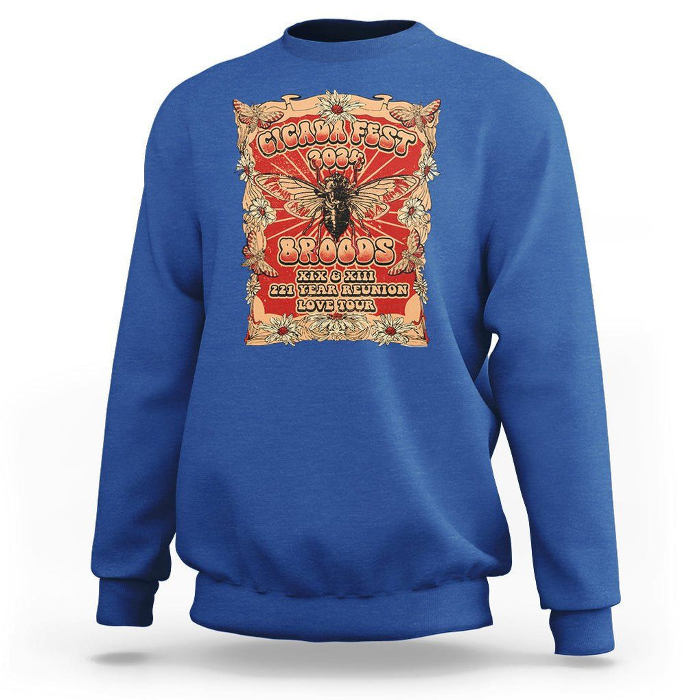 Cicada Fest 2024 Sweatshirt Broods XIII & XIX 221 Year Reunion Tour TS09 Royal Blue Print Your Wear