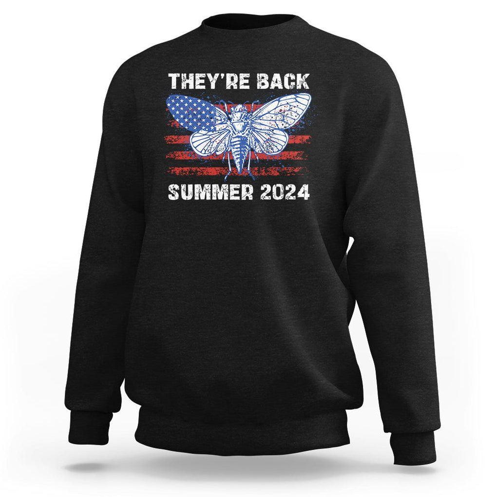 Cicada Invasion U.S Tour They're Back Summer 2024 Sweatshirt TS09 Black Print Your Wear