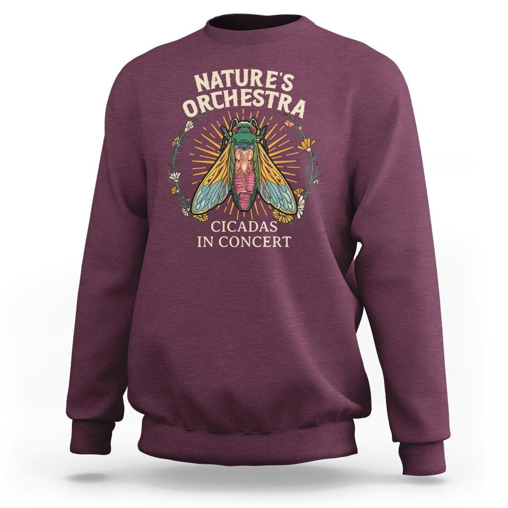 Cicada Lover Sweatshirt Nature's Orchestra Cicadas Concert TS09 Maroon Print Your Wear