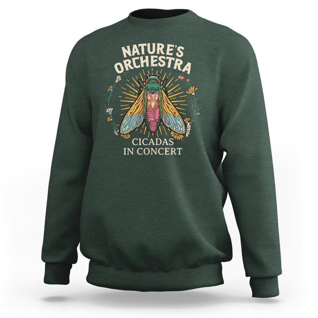 Cicada Lover Sweatshirt Nature's Orchestra Cicadas Concert TS09 Dark Forest Green Print Your Wear
