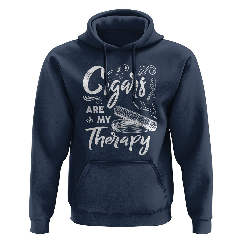 Cigar Lover Hoodie Cigars Are My Therapy Smoker Smoking TS09 Navy Print Your Wear