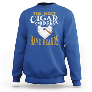 Cigar Lover Sweatshirt The Best Cigar Smokers Have Beards TS09 Royal Blue Print Your Wear