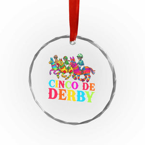 Cinco De Derby Crystal Glass Ornament Funny Mexican Derby Pinata Horse Race TS11 Print Your Wear